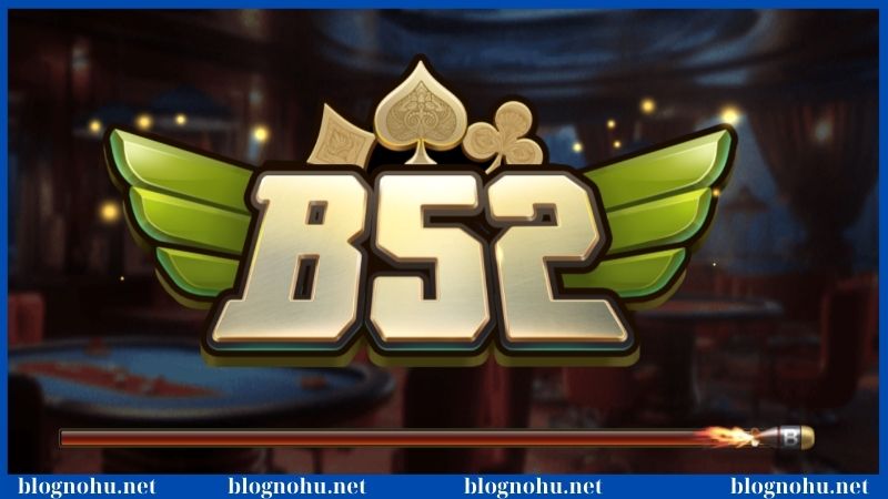 Nổ hũ B52 Club - Bùng nổ giải thưởng jackpot siêu đỉnh 1 Nổ hũ B52 Club bùng nổ giải thưởng jackpot siêu đỉnh